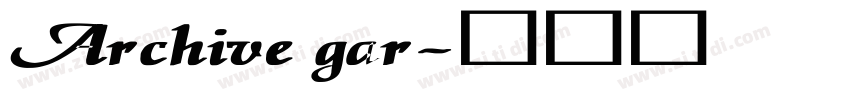 Archive gar字体转换